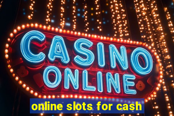 online slots for cash