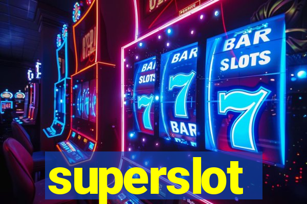 superslot