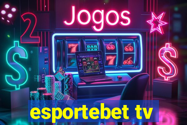 esportebet tv