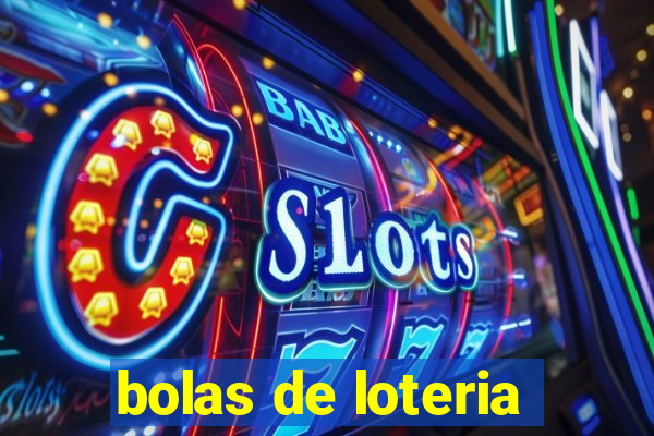 bolas de loteria