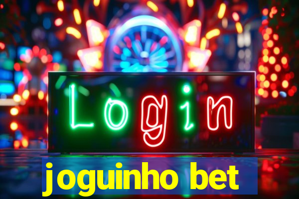 joguinho bet