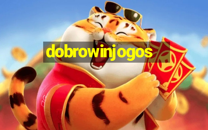 dobrowinjogos