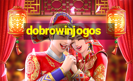 dobrowinjogos