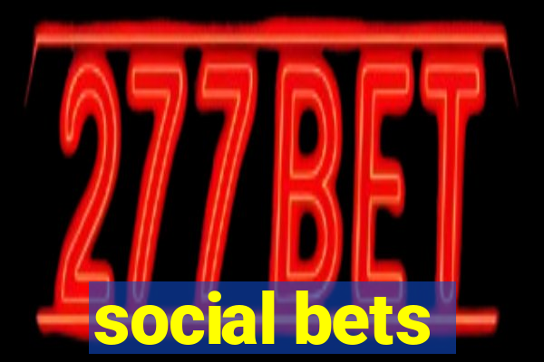 social bets