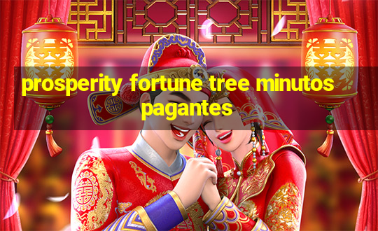 prosperity fortune tree minutos pagantes