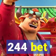 244 bet