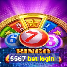 5567 bet login