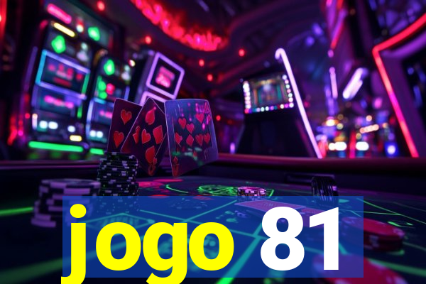 jogo 81