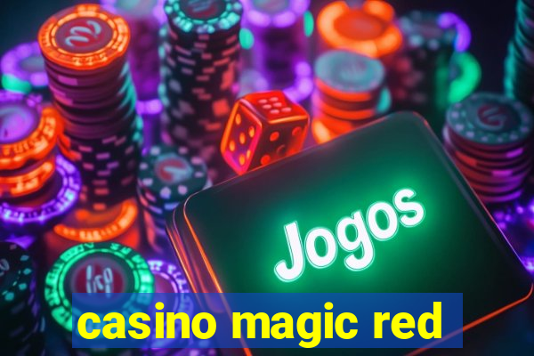 casino magic red