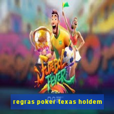 regras poker texas holdem