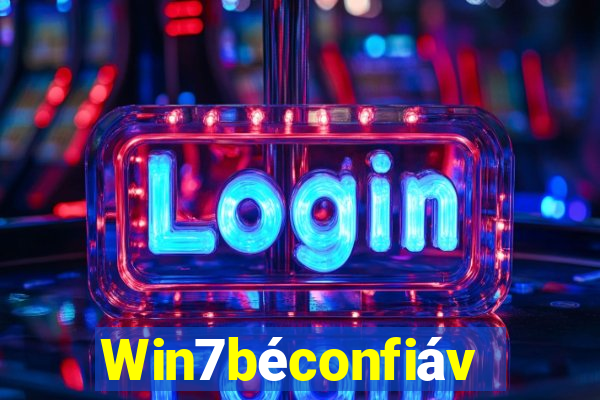 Win7béconfiável