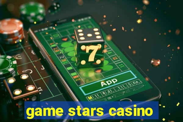 game stars casino