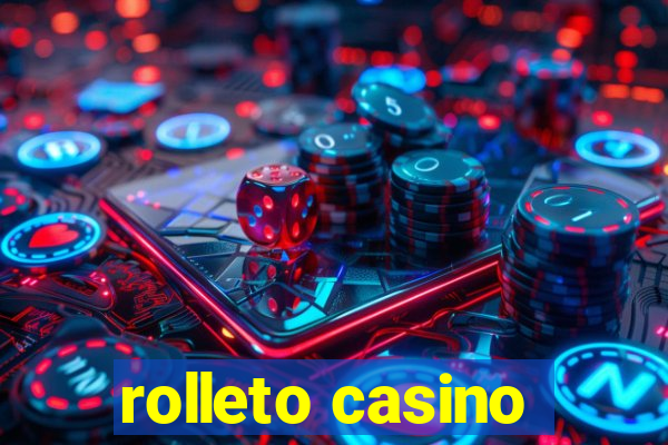 rolleto casino