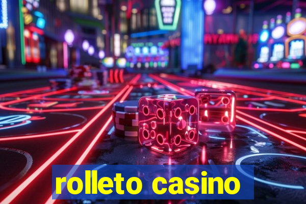 rolleto casino