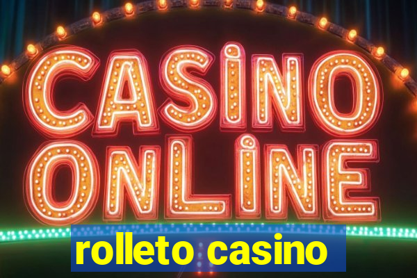 rolleto casino