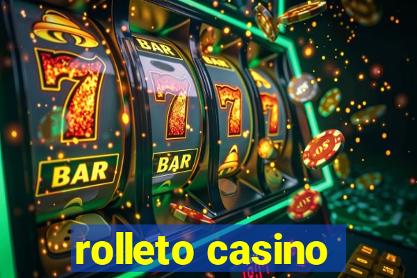 rolleto casino