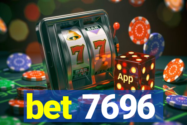 bet 7696