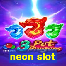 neon slot