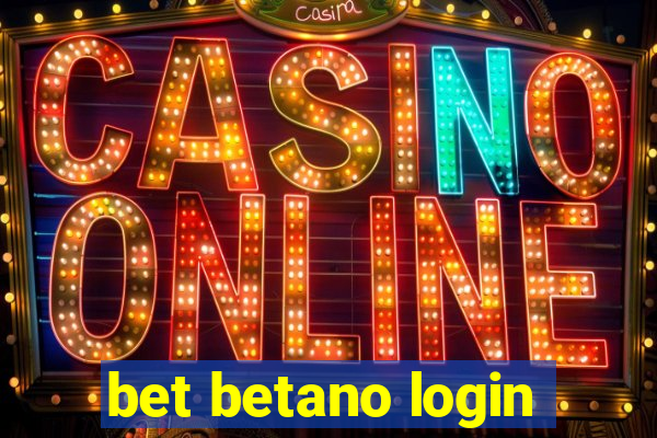 bet betano login