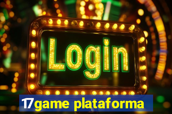 17game plataforma