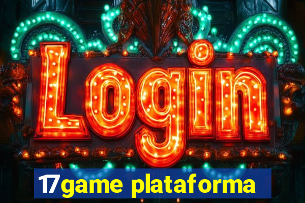 17game plataforma