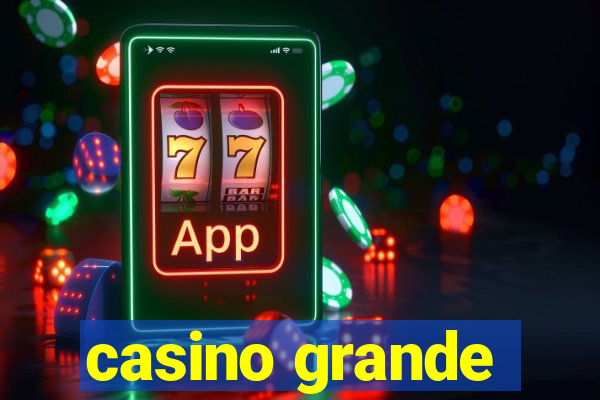 casino grande