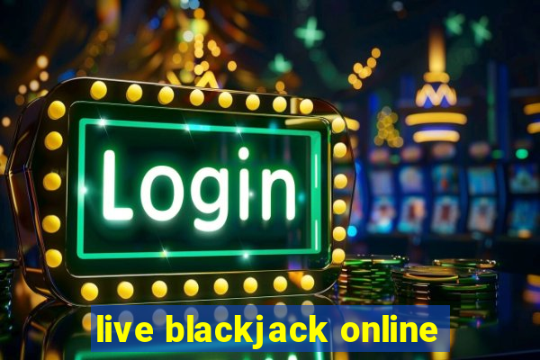 live blackjack online