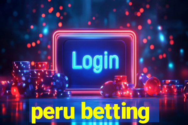 peru betting