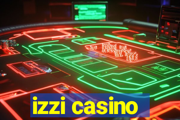 izzi casino