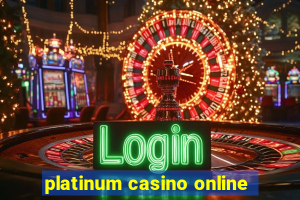 platinum casino online