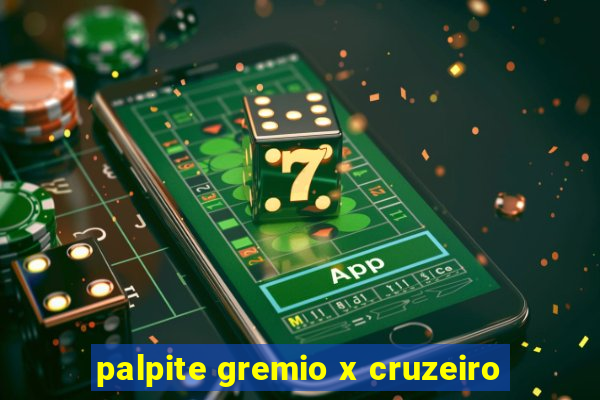 palpite gremio x cruzeiro