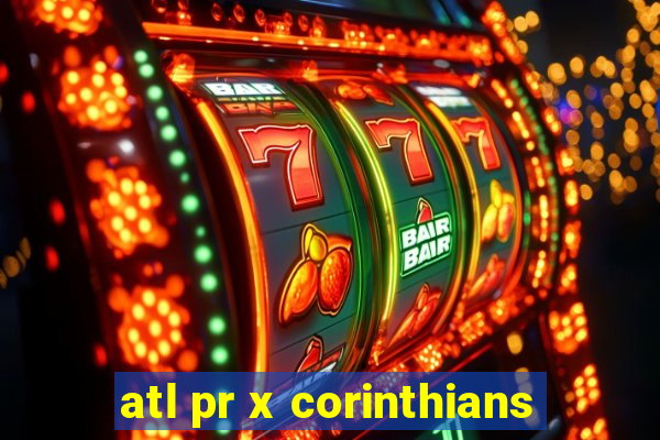 atl pr x corinthians