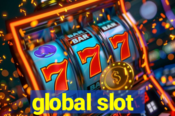 global slot