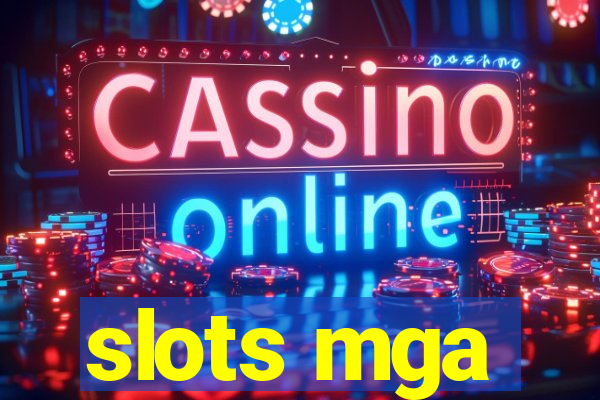 slots mga