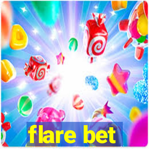 flare bet