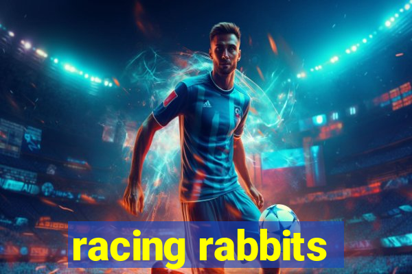 racing rabbits