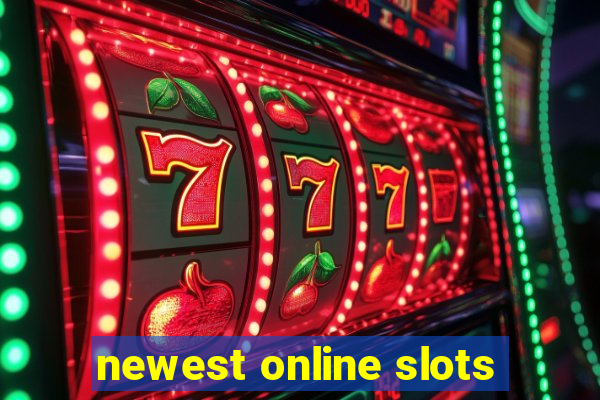 newest online slots