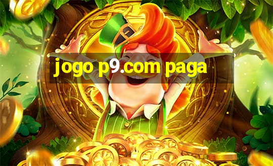 jogo p9.com paga