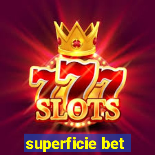 superficie bet