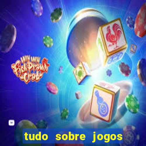 tudo sobre jogos de futebol