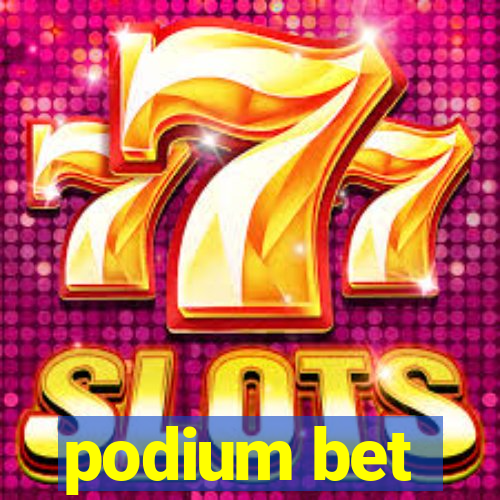 podium bet