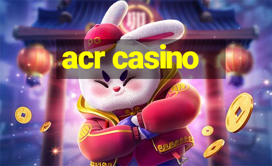 acr casino