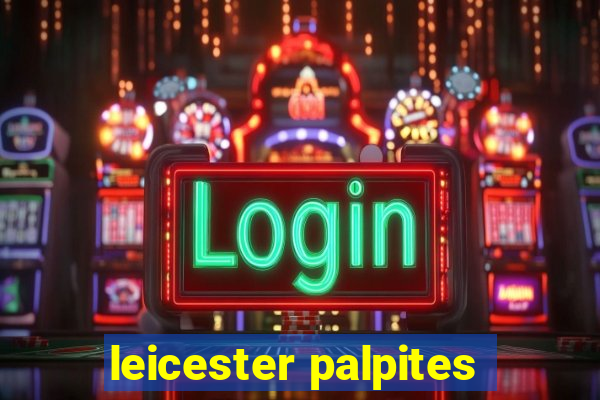 leicester palpites