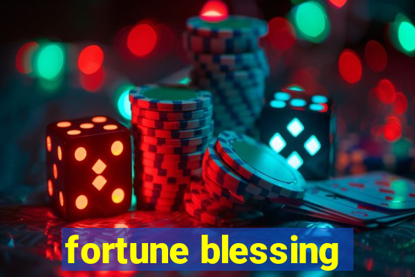 fortune blessing