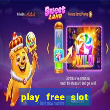 play free slot games no download