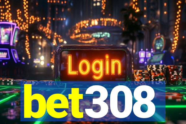 bet308