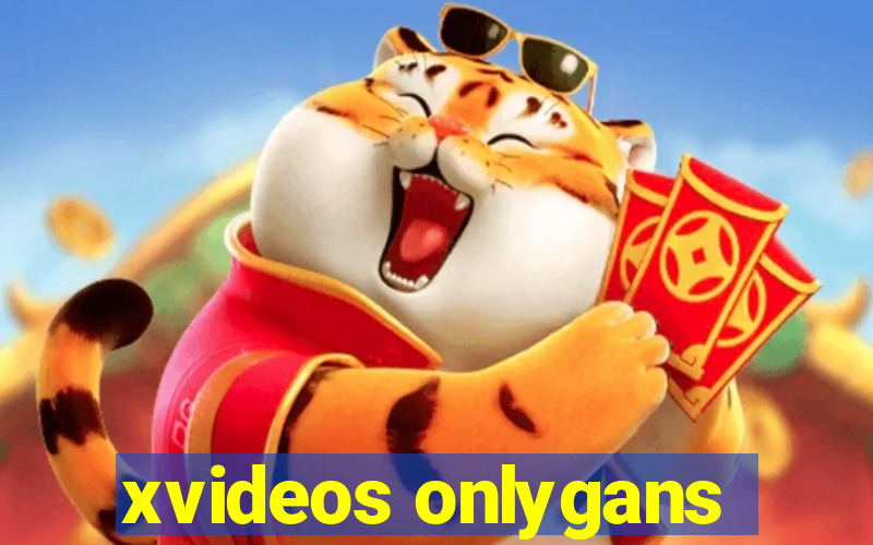 xvideos onlygans