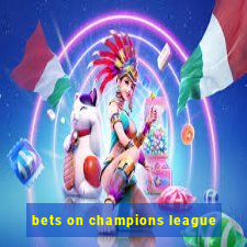 bets on champions league