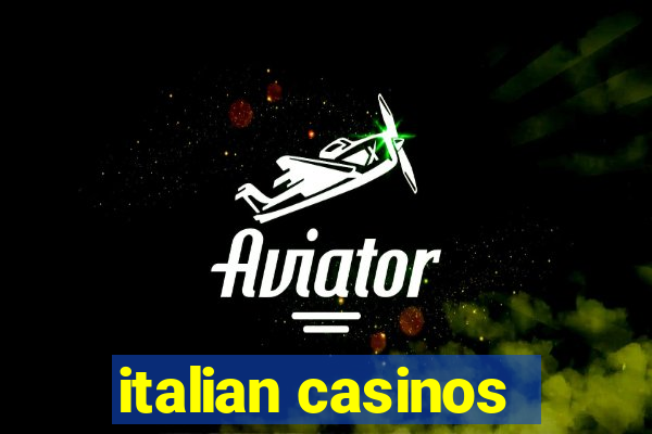 italian casinos