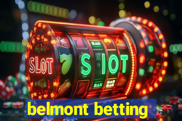 belmont betting